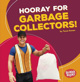 Hooray for Garbage Collectors! - 9781512455526 by Tessa Kenan, 9781512455526
