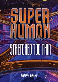 Stretched Too Thin - 9781512498288 by Raelyn Drake, 9781512498288