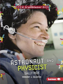 Astronaut and Physicist Sally Ride - 9781541512177 by Margaret J. Goldstein, 9781541512177
