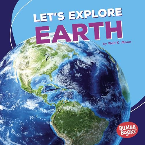 Let's Explore Earth - 9781512433456 by Walt K. Moon, 9781512433456