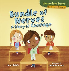 Bundle of Nerves (A Story of Courage) - 9781541510661 by Mari Schuh, Natalia Moore, 9781541510661