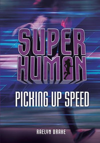 Picking up Speed - 9781512498318 by Raelyn Drake, 9781512498318