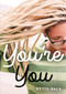 You're You - 9781459412583 by Mette Bach, 9781459412583