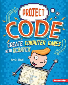 Create Computer Games with Scratch - 9781541524392 by Kevin Wood, Glen McBeth, 9781541524392
