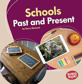 Schools Past and Present by Kerry Dinmont, 9781541526907