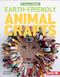 Earth-Friendly Animal Crafts - 9781541524217 by Veronica Thompson, Veronica Thompson, 9781541524217