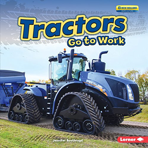 Tractors Go to Work by Jennifer Boothroyd, 9781541526013