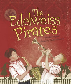 The Edelweiss Pirates - 9781512483604 by Jennifer Elvgren, Daniela Stamatiadi, 9781512483604