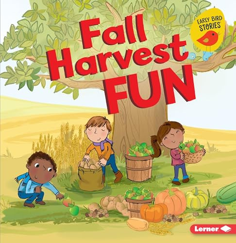 Fall Harvest Fun by Martha E. H. Rustad, Amanda Enright, 9781541527195
