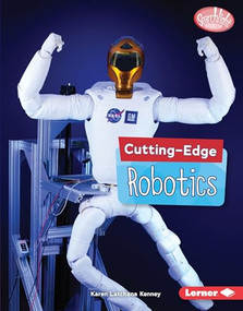 Cutting-Edge Robotics - 9781541523449 by Karen Latchana Kenney, 9781541523449