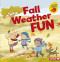 Fall Weather Fun by Martha E. H. Rustad, Amanda Enright, 9781541527225