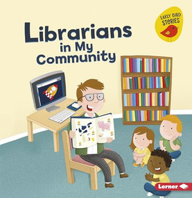 Librarians in My Community - 9781541527089 by Gina Bellisario, Ed Myer, 9781541527089