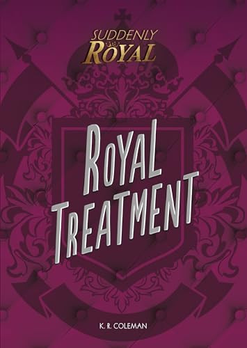 Royal Treatment by K. R. Coleman, 9781541525726