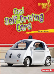 Cool Self-Driving Cars - 9781541527577 by Jon M. Fishman, 9781541527577
