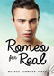 Romeo for Real - 9781459412965 by Markus Harwood-Jones, 9781459412965