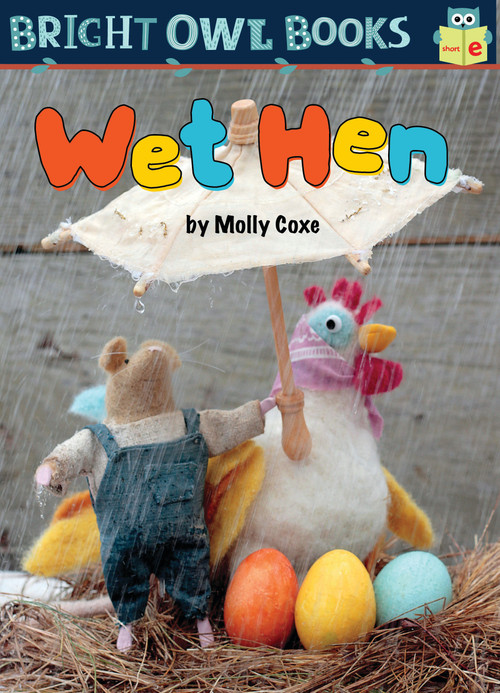 Wet Hen by Molly Coxe, 9781575659756
