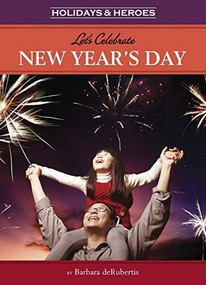 Let's Celebrate New Year's Day - 9781635920574 by Barbara deRubertis, 9781635920574