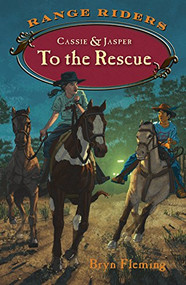 Cassie and Jasper to the Rescue by Bryn Fleming, 9780882409924
