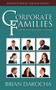 Corporate Families (The Next Evolution in Teams) by Brian Darocha, 9781600375170