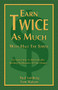 Earn Twice as Much with Half the Stress by Paul Lemberg, Tom Matzen, 9781933596242