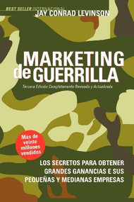Marketing de Guerrilla (Spanish Edition) by Jay Conrad Levinson, Steve Savage, 9781600375125