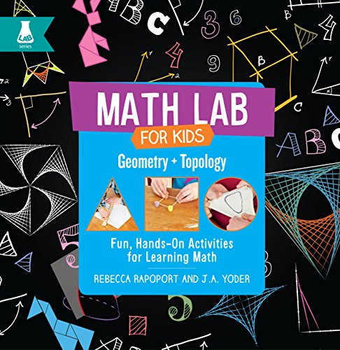 Geometry and Topology (Fun, Hands-On Activities for Learning Math) by Rebecca Rapoport, J. A. Yoder, 9781631594540