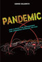 Pandemic (How Climate, the Environment, and Superbugs Increase the Risk) by Connie Goldsmith, 9781512452150