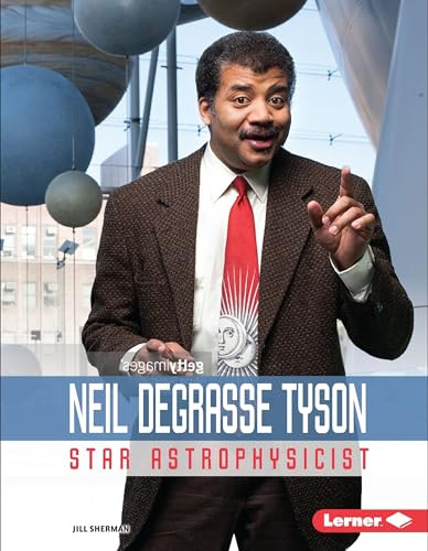 Neil deGrasse Tyson (Star Astrophysicist) by Jill Sherman, 9781541524453