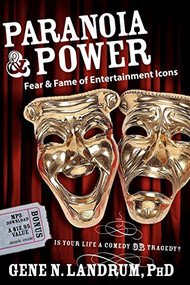 Paranoia & Power (Fear & Fame of Entertainment Icons) by Gene N Landrum, 9781600372742