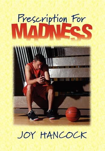 Prescription for Madness by Joy Hancock, 9781933596044