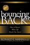 Bouncing Back (How to Recover When Life Knocks You Down) by Ronald L. Mann, 9781600373831