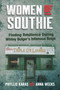 Women of Southie (Finding Resilience During Whitey Bulger's Infamous Reign) by Phyllis  Karas, Anna Weeks, 9780998623184