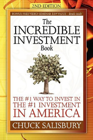The Incredible Investment Book (The #1 Way to Invest in the #1 Investment in America) - 9781600376641 by Chuck Salisbury, 9781600376641