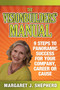 The Visionbuilders' Manual (9 Steps To Panormamic Success For Your Company, Career Or Cause) by Margaret J Shepherd, 9781600377501