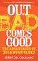 Out Of Bad Comes Good (The Advantages of Disadvantages) by Jerry Del Colliano, 9781614480167
