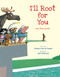 I'll Root for You by Edward van de Vendel, Wolf Erlbruch, David Colmer, 9780802855015