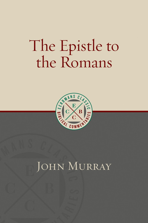 The Epistle to the Romans - 9780802875884 by John Murray, 9780802875884