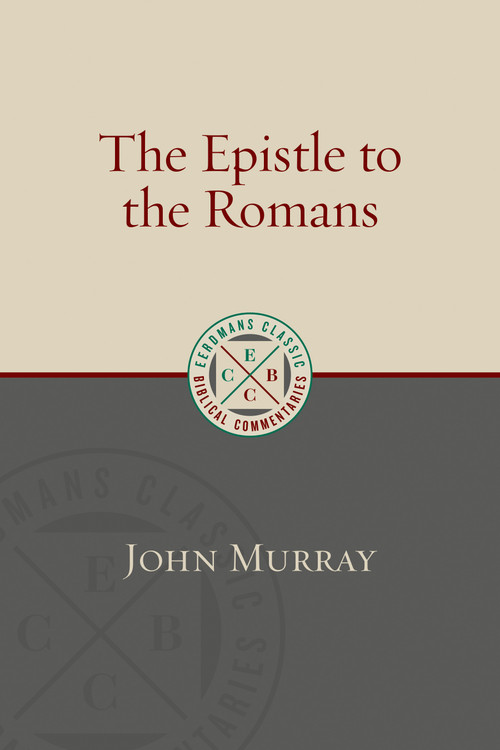 The Epistle to the Romans - 9780802875884 by John Murray, 9780802875884