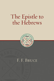 The Epistle to the Hebrews - 9780802875891 by F. F. Bruce