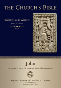 John (Interpreted by Early Christian and Medieval Commentators) by Bryan A. Stewart, Michael A. Thomas, 9780802825803