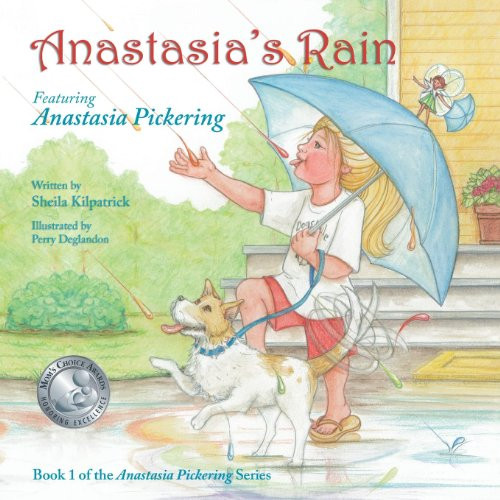 Anastasia's Rain by Sheila Kilpatrick, 9781614486251