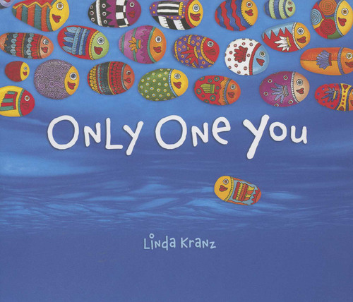 Only One You by Linda Kranz, 9780873589017