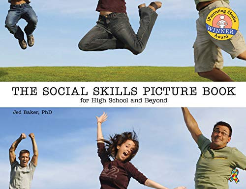 The Social Skills Picture Book (For High School and Beyond) by Jed Baker, 9781932565355