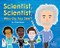Scientist, Scientist, Who Do You See? by Chris Ferrie, 9781492656180