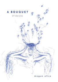 A Bouquet of Daisies by Megan Alice, 9781732081567