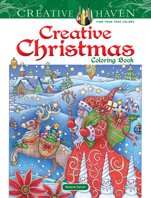 Creative Haven Creative Christmas Coloring Book by Marjorie Sarnat, 9780486827797
