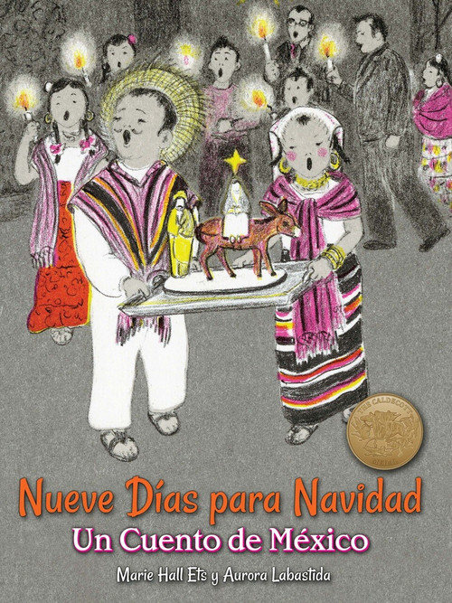 Nueve Días para Navidad (Un Cuento de México) by Marie Hall Ets, Aurora Labastida, Marie Hall Ets, 9780486829296
