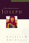 Great Lives: Joseph (A Man of Integrity and Forgiveness) by Charles R. Swindoll, 9781400280339