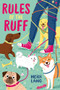 Rules of the Ruff by Heidi Lang, 9781419731372