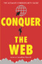 Conquer the Web (The Ultimate Cybersecurity Guide) by Jonathan Reuvid, Nick Wilding, Tim Mitchell, Maureen Kendal, Nick Ioannou, 9781787198623